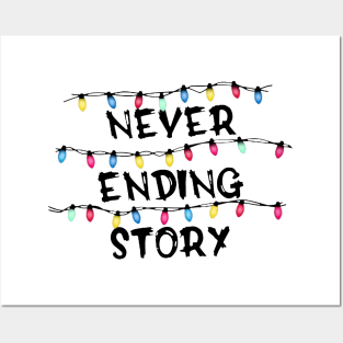 Never Ending Story T-Shirt Stranger Things And Decorative lights Posters and Art